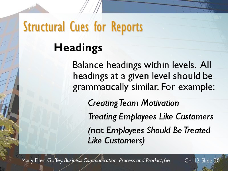 Mary Ellen Guffey, Business Communication: Process and Product, 6e  Ch. 12, Slide 20